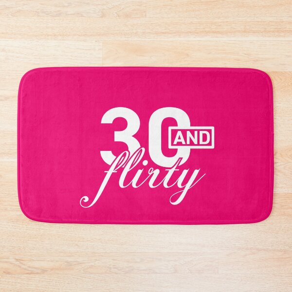 Item preview, 30 and Flirty designed and sold by ClickForMore.