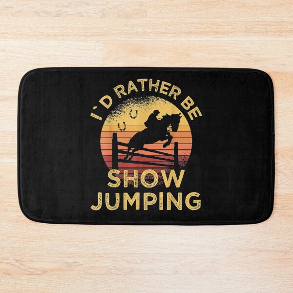 Item preview, Equestrian Horse I'd Rather Be Show Jumping  designed and sold by fishingcat19.