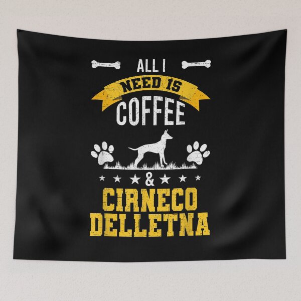 Item preview, I Need Coffee And Cirneco Delletna Dog Lover  designed and sold by fishingcat19.