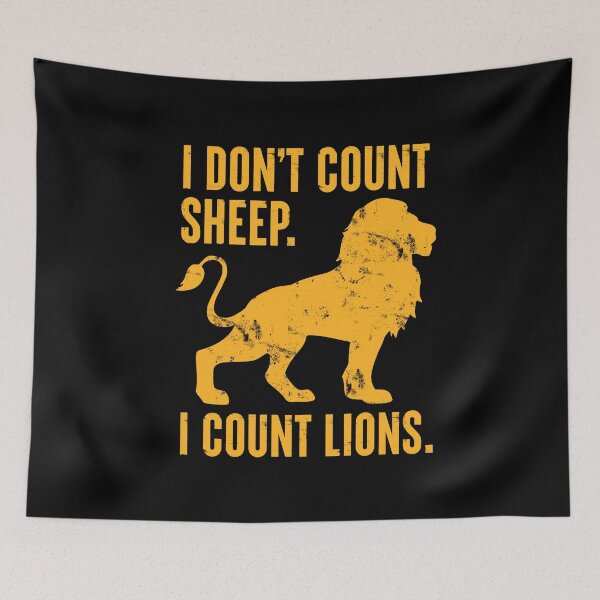 Item preview, I Don't Count Sheep, I Count Lions designed and sold by FuntasticDez.