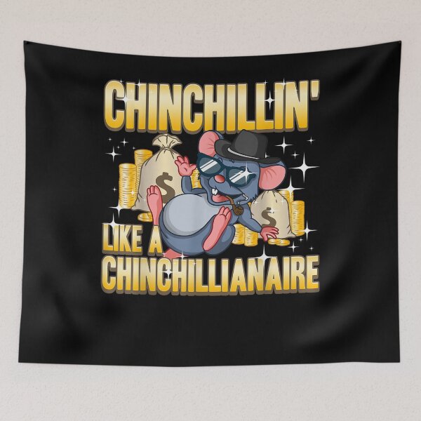 Item preview, Chinchillin' Like A Chinchillianaire Joke Chinchilla Design  designed and sold by servantdep.