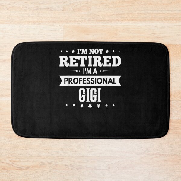 Item preview, Mens I'm Not Retired Im A Professional Gigi Father's Day  designed and sold by fishingcat19.