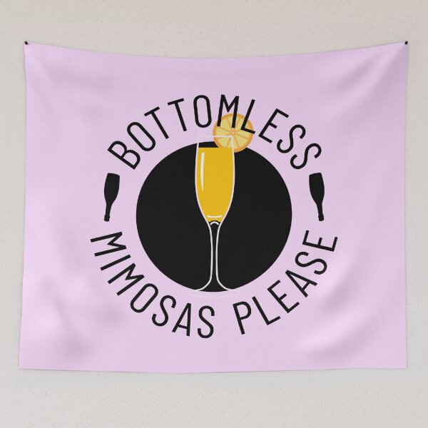 Item preview, Bottomless Mimosas Please designed and sold by ClickForMore.