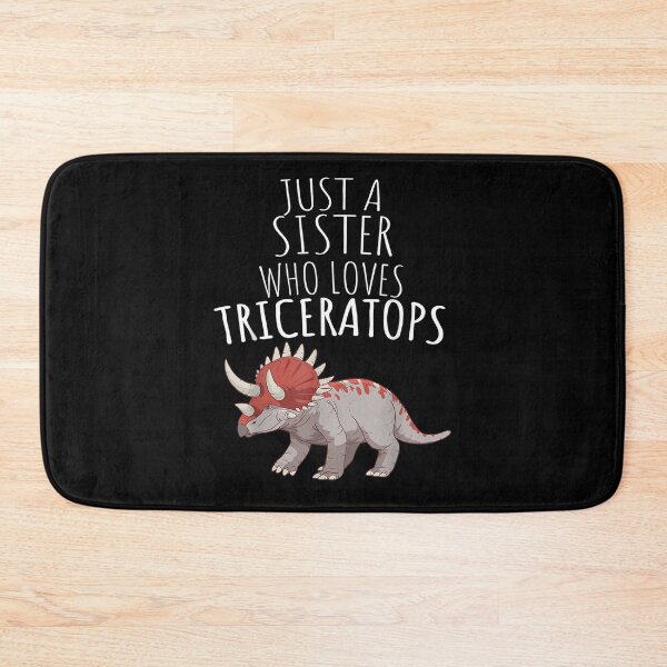Item preview, Just A Sister Who Loves Triceratops  designed and sold by fishingcat19.