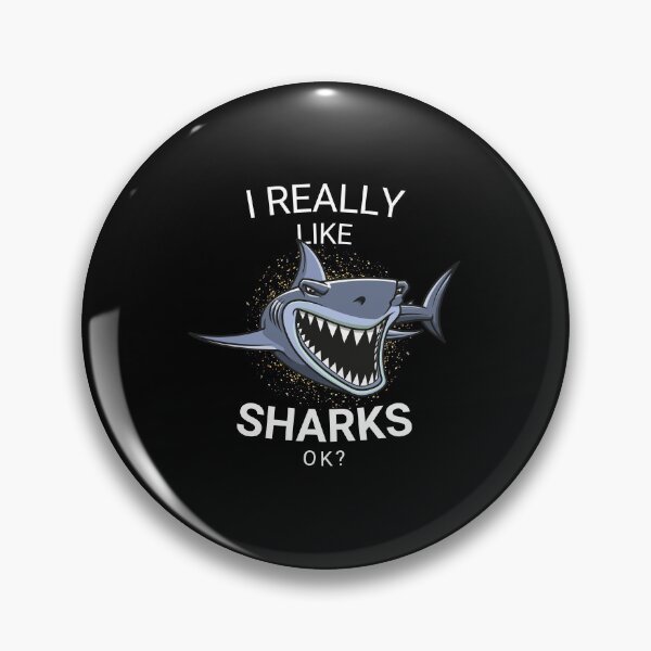 Item preview, I Really Like Sharks Ok? - Cool And Funny Gift For Shark Lovers designed and sold by anassrida.