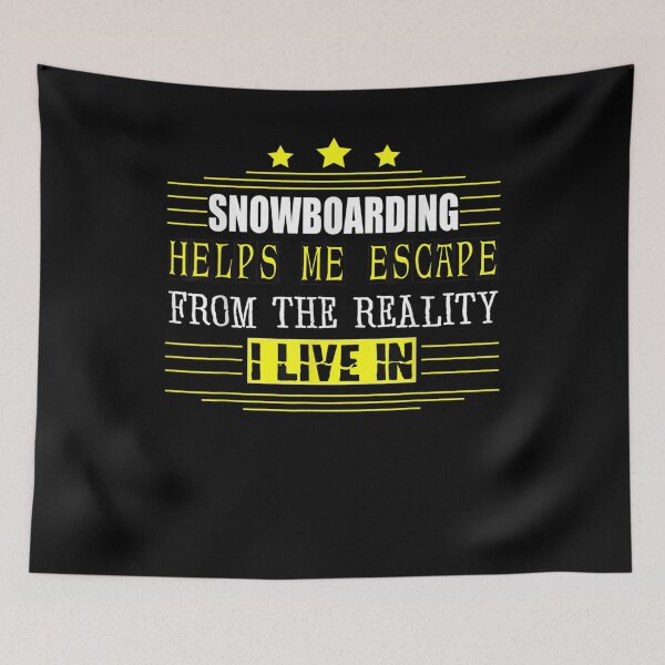 Item preview, Snowboarding Helps Me Escape From The Reality I Live In  designed and sold by fishingcat19.