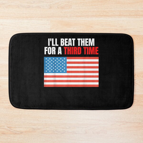 Item preview, I'll Beat Them For A Third Time 2024 Election  designed and sold by servantdep.