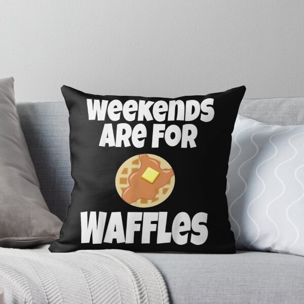 Item preview, Funny Waffle Lover Saying Phrase Weekends Are For Waffles  designed and sold by fishingcat19.
