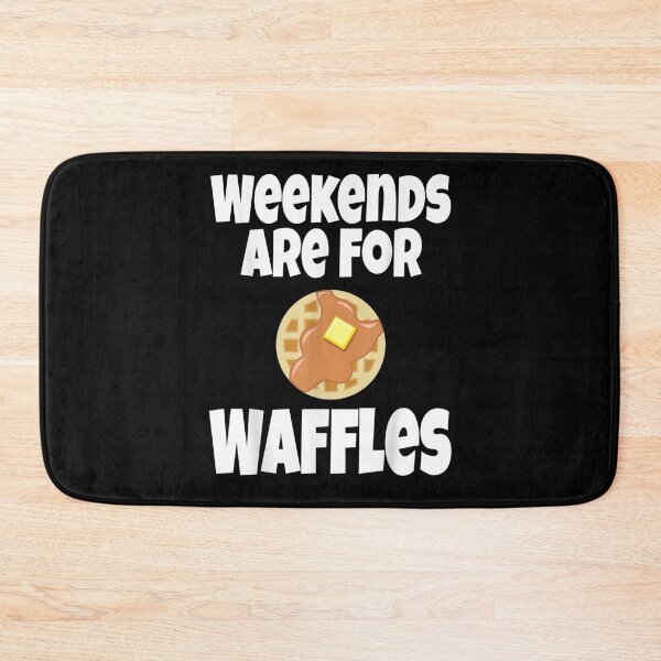 Item preview, Funny Waffle Lover Saying Phrase Weekends Are For Waffles  designed and sold by fishingcat19.