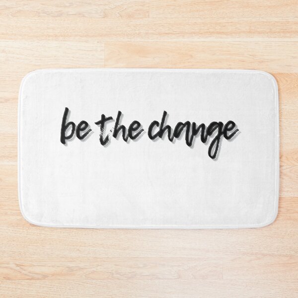 Item preview, Be The Change-  Motivational Quote Design Made to INSPIRE  designed and sold by BOLDconcepts.