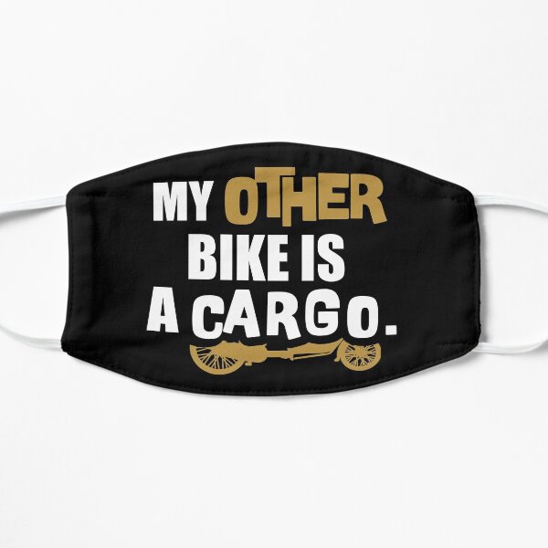 Mein anderes Fahrrad ist ein Cargo-Bike, London Riding For Eco Lifestyle City Biking, Cargo Cycle For Him For Her Flache Maske