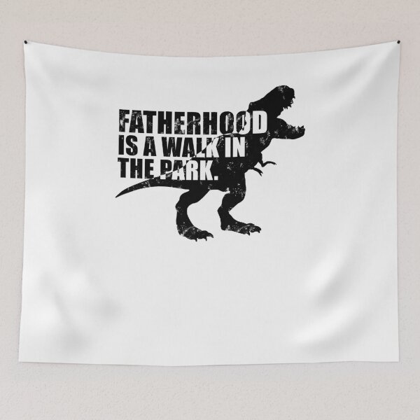 Item preview, Fatherhood Is A Walk In The Park, Grunge designed and sold by FuntasticDez.