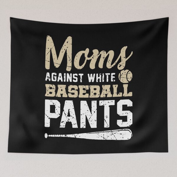 Item preview, Moms Against White Baseball Pants designed and sold by cucai721.