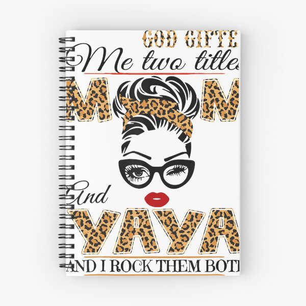 Item preview, God gifted me Two Titles Mom and Yaya - I Rock Them Both designed and sold by ryanpensyp.