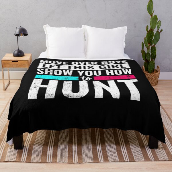 Item preview, Move Over Boys Let This Girl Show You How to Hunt Funny Hunting Hunter Gift designed and sold by WYGSTORE.