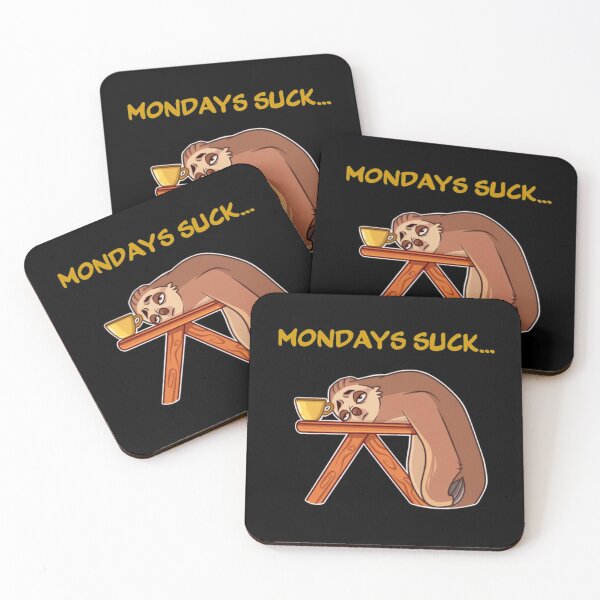 Item preview, Mondays suck ... sloth designed and sold by LaFla24.