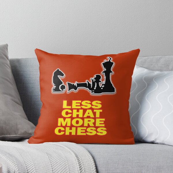 Item preview, Less Chat More Chess designed and sold by StoneBluePlanet.
