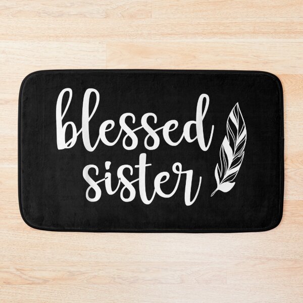 Item preview, Blessed Sister, Gifts For Daughter, Birthday Gifts For Daughter designed and sold by LanPhan.