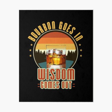 Item preview, Bourbon Goes In Wisdom Comes Out, Sarcastic Whiskey Glass Retro Background Trees & Stars For Him designed and sold by StaticTee.