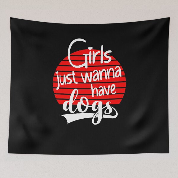 Item preview, Girls just wanna have Dogs Dog lover designed and sold by besTmanuFacture.