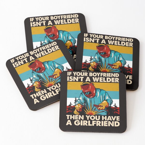 Item preview, If Your Boyfriend Isn't Welder Then You Have A Girlfriend Vintage designed and sold by BiancaMoss51.