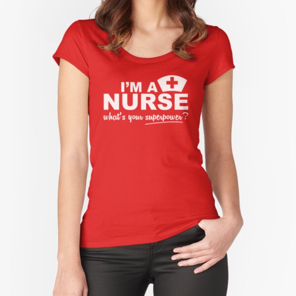 Nurse Superpower Fitted Scoop T-Shirt