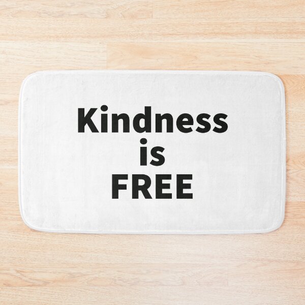 Item preview, Kindness is FREE designed and sold by Ayadsan.