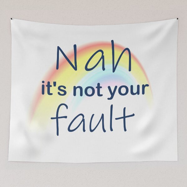 Item preview, Nah.. it's not your fault designed and sold by EchoPrint Co..