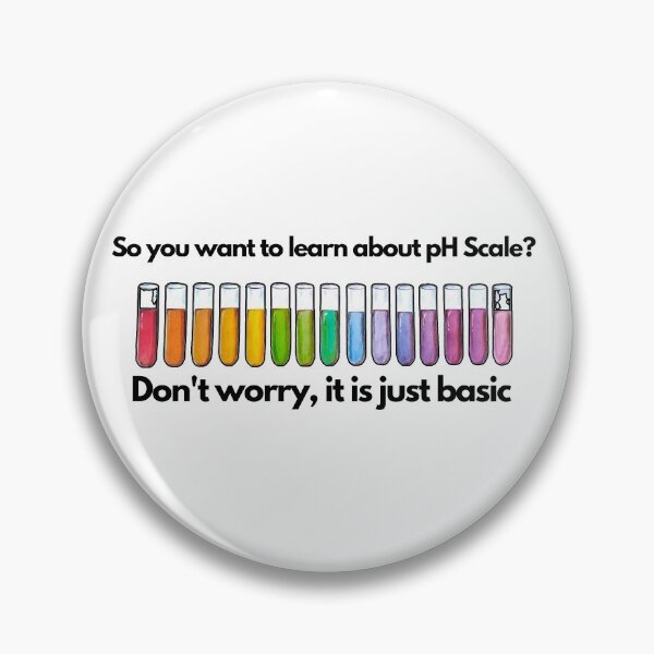 Item preview, pH Scale Funny Joke designed and sold by Trisha Banlasan.