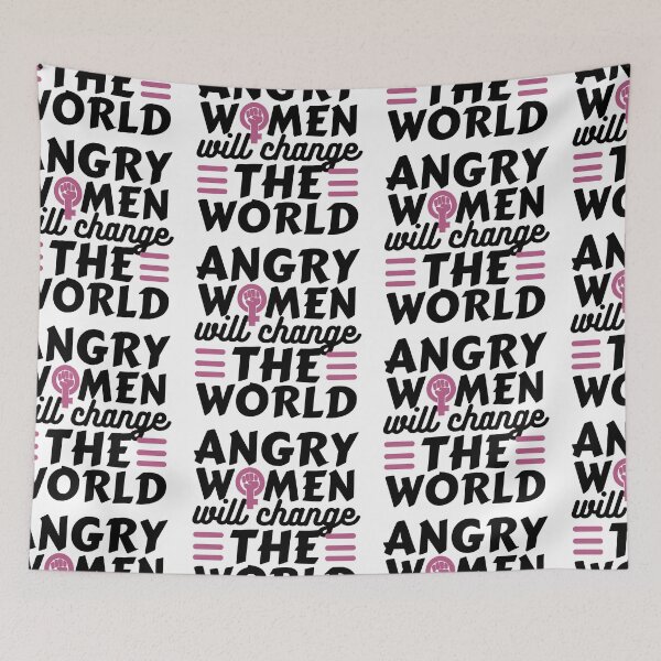 Item preview, Angry Women Will Change The World Pink Black Design designed and sold by SweetAndSpice.