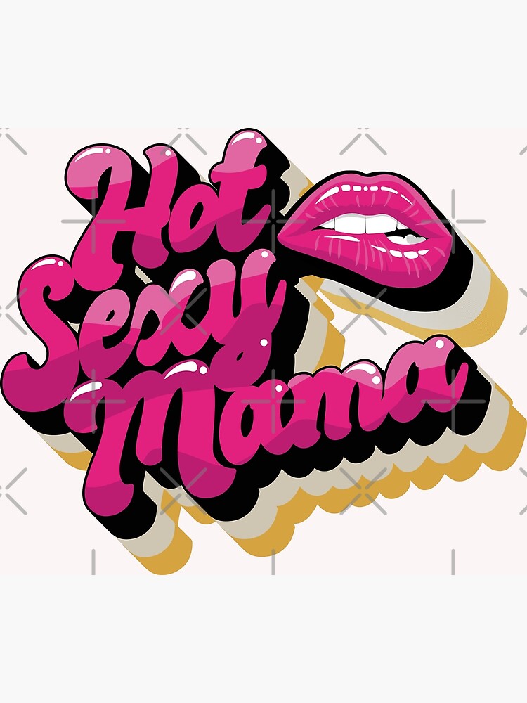 Hot Mama! Art Print