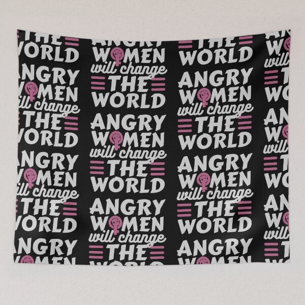 Item preview, Angry Women Will Change The World Pink Grey Design designed and sold by SweetAndSpice.