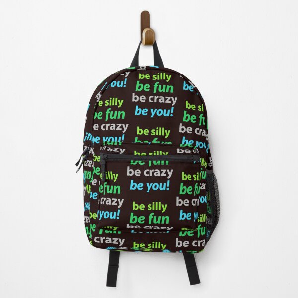 Item preview, Inspirational. Motivational quote. be silly, be fun, be crazy,be you designed and sold by efenem.