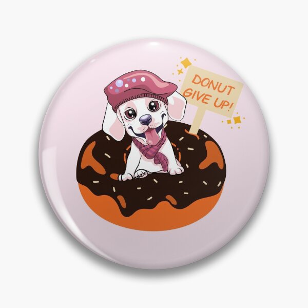 Item preview, Donut Give Up Donut Day designed and sold by Imakeyouhappy.