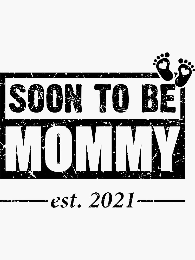 mommy est 2021