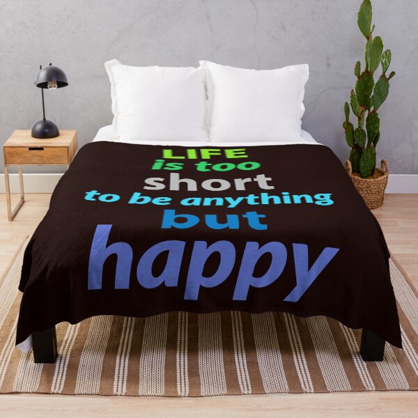 Item preview, Inspirational. Motivational quote. life is too short to be anything but happy designed and sold by efenem.