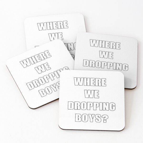 Item preview, Where we dropping boys white design designed and sold by Captain-Jackson.