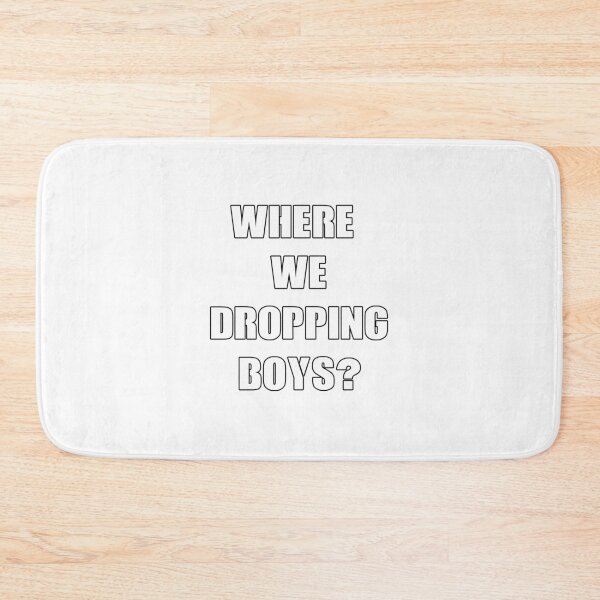 Item preview, Where we dropping boys white design designed and sold by Captain-Jackson.
