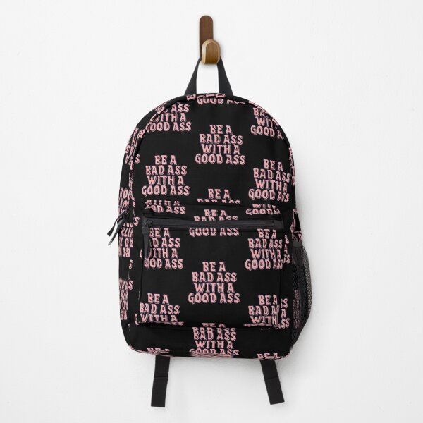 Item preview, Be a Bad Ass With a Good Ass designed and sold by Seopdesigns.