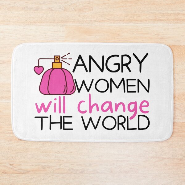 Item preview, Angry Women Will Change The World Pink Perfume Black Design designed and sold by SweetAndSpice.