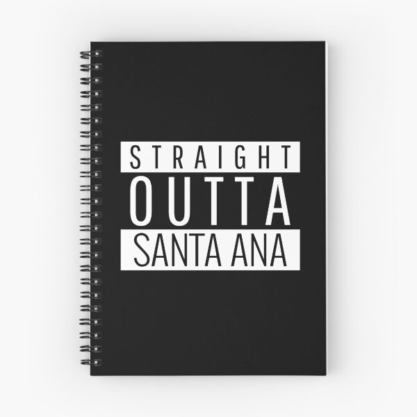 Item preview, Straight Outta Santa Ana California designed and sold by Teelogic.