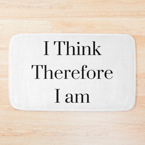 Item preview, I Think Therefore I Am designed and sold by artesiaKT.