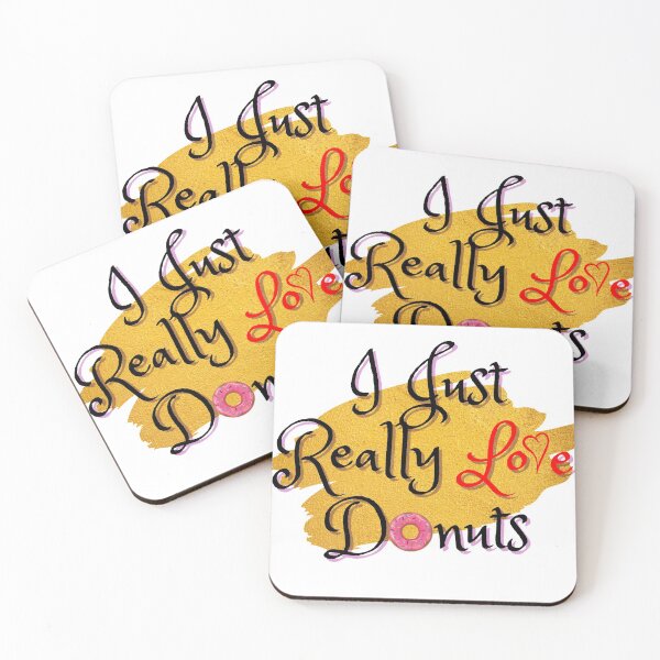 Item preview, I Just Really Love Donuts designed and sold by Avani01.