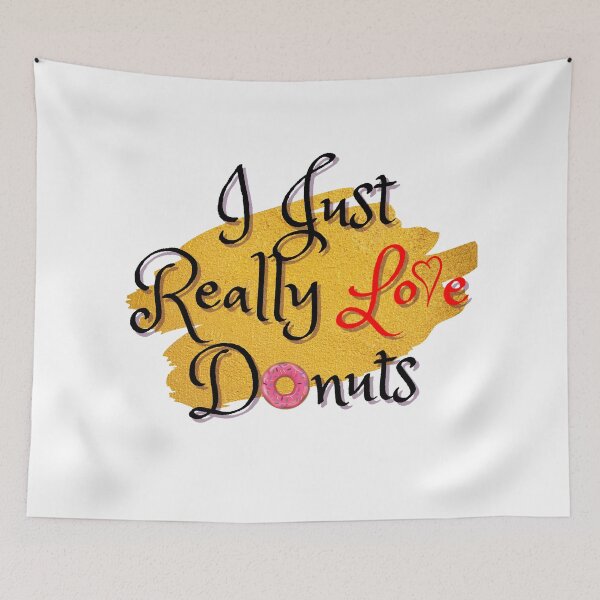 Item preview, I Just Really Love Donuts designed and sold by Avani01.