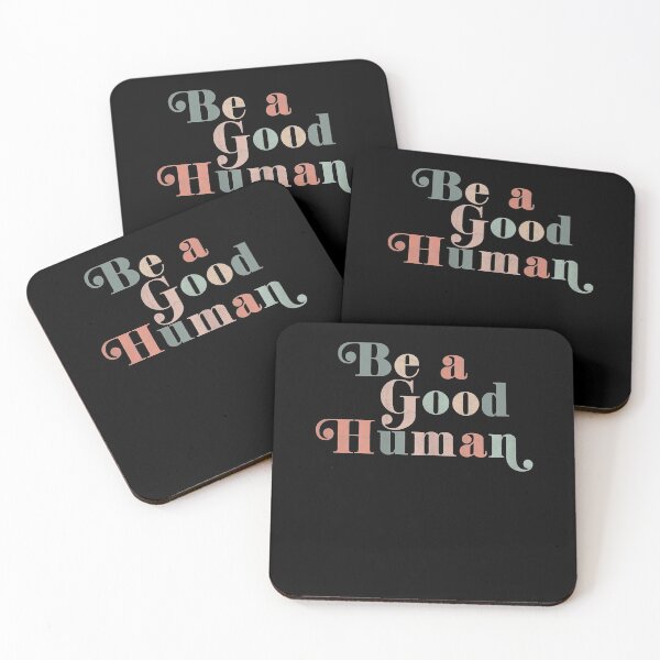 Item preview, Be a Good Human Kindness designed and sold by TheresaKessler.