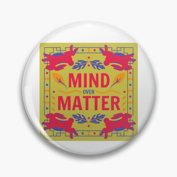 Item preview, Mind over matter designed and sold by J- exit.