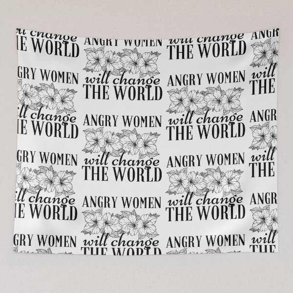 Item preview, Angry Women Will Change The World Black Flowers Design designed and sold by SweetAndSpice.