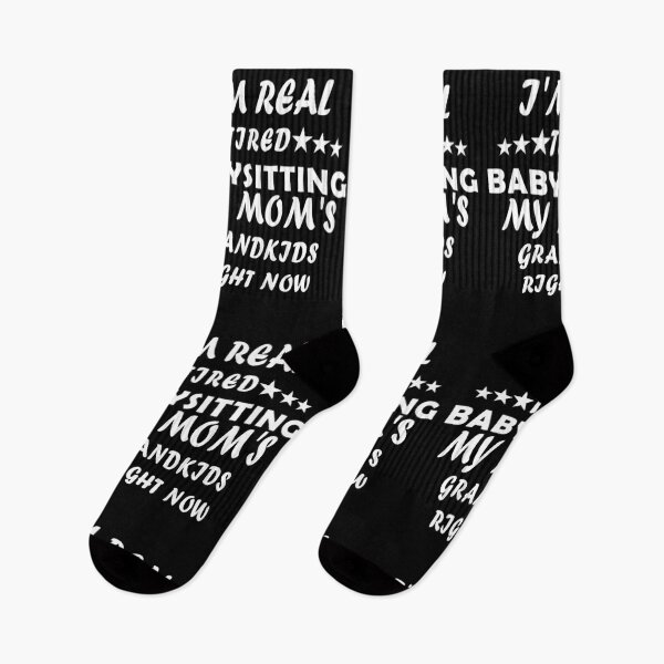 Item preview, I'm Real Tired Of Babysitting My Mom's Grandkids Right Now  designed and sold by Imadovic.