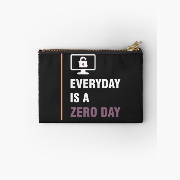 Item preview, Hacker Every Day is A Zero Day (Dark) designed and sold by Devshirt.