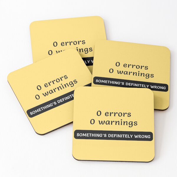 Item preview, 0 errors 0 warnings SOMETHING'S DEFINITELY WRONG - Funny Code Meme designed and sold by Programming Jokes.